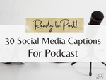 30 Podcast Instagram Captions
