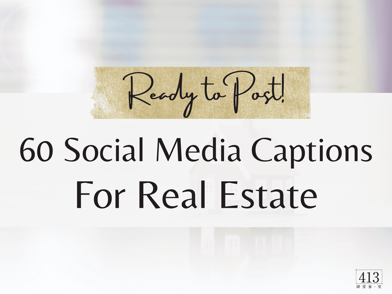 60 Real Estate Instagram Captions